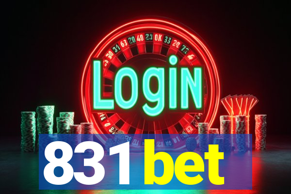 831 bet